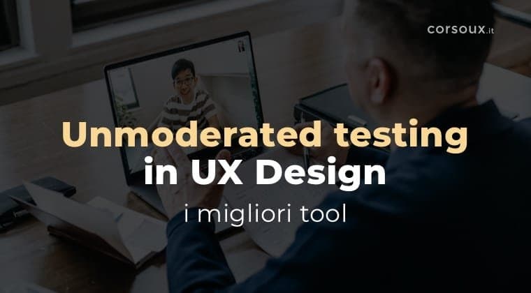 Unmoderated testing in UX Design: 13 migliori tool online