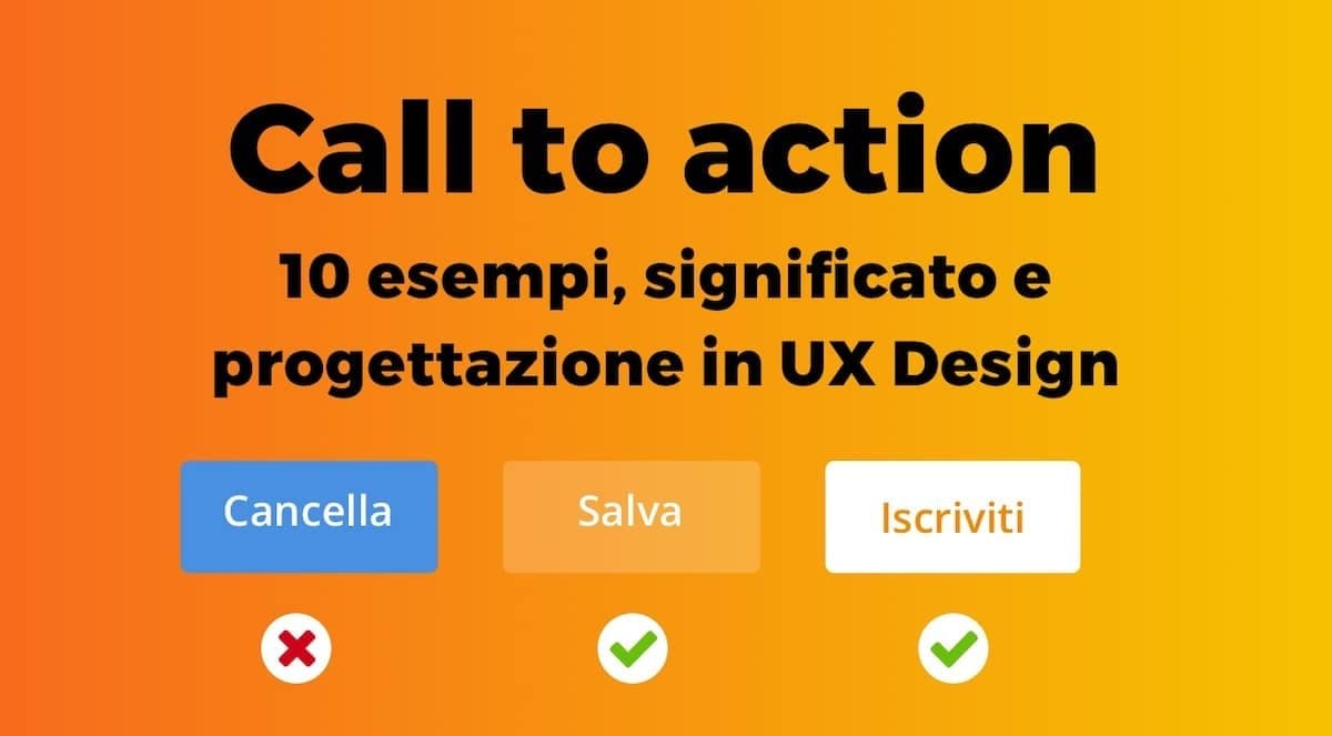Call to action: 10 esempi, significato e progettazione in UX Design