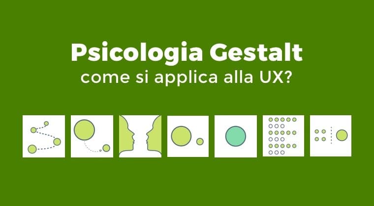 Psicologia Gestalt: cos'è, teoria, ux design ed i 7 principi